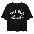 Γυναικείο Μαύρο T-Shirt Give Me A Break